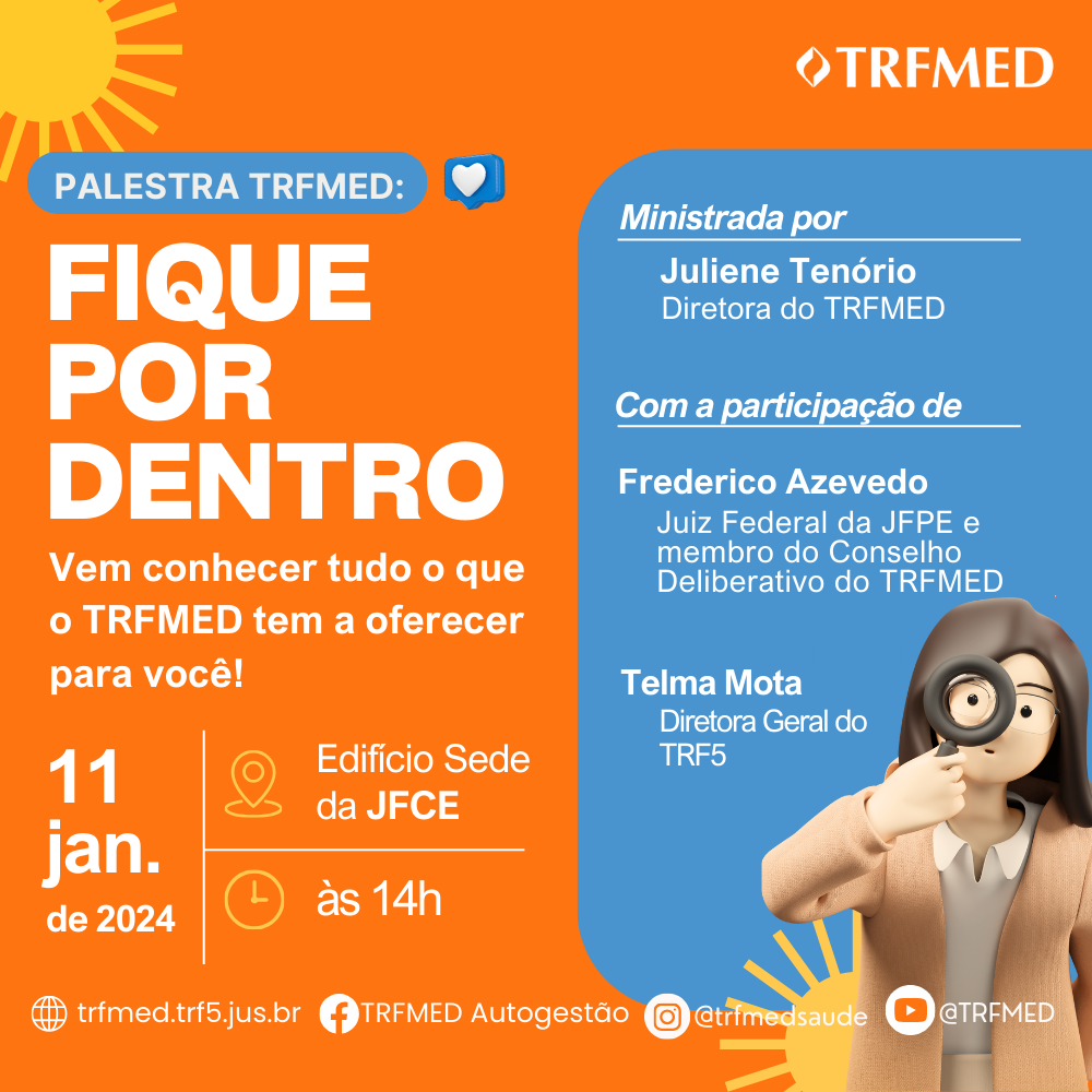 TRFMED convida: Palestra Fique Por Dentro na JFCE